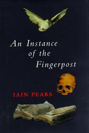 Iain Pears: An instance of the fingerpost (1998, Riverhead Books)