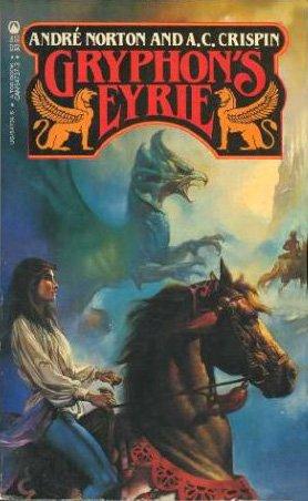 Andre Norton, A. C. Crispin: Gryphon's Eyrie (Witch World) (Paperback, 1985, Tor Books)