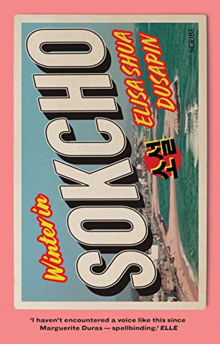 Elisa Shua Dusapin, Aneesa Abbas Higgins: Winter In Sokcho (Paperback, French language, Daunt Books Publishing)