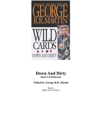Empty Author: DOWN AND DIRTY (Wild Cards, No 5) (Paperback, 1988, Spectra)