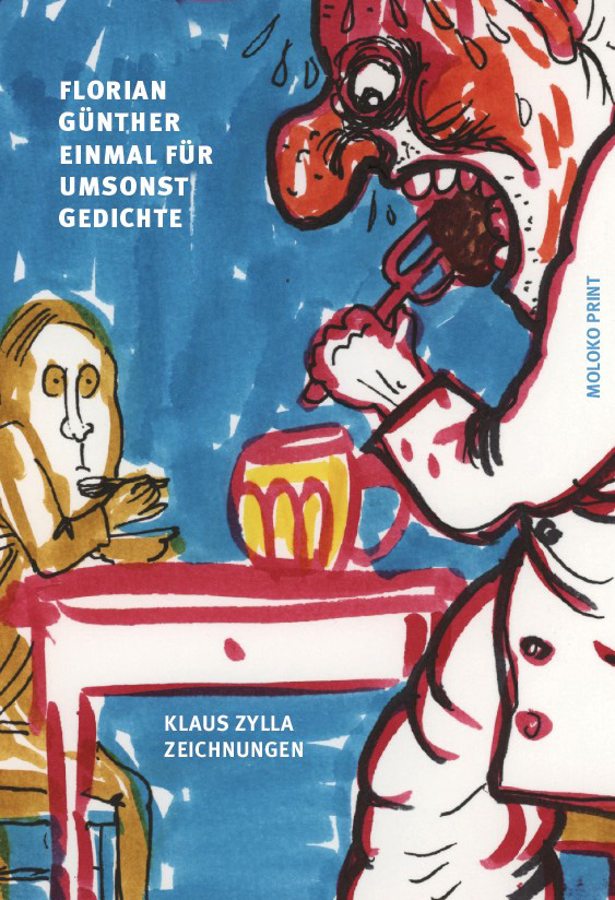 Florian Günther: Einmal für umsonst (Paperback, Deutsch language, 2025, Moloko Print)