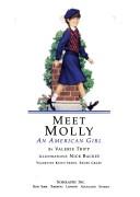 Katherine Kellgren, Valerie Tripp: Meet Molly An American Girl Book 1 1944