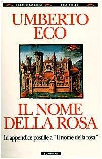 Umberto Eco: Il Nome Della Rosa (Paperback, Italian language, 1989, Bompiani)