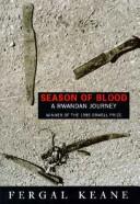 Fergal Keane: Season of blood (1995, Viking)