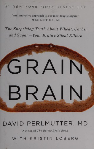 David Perlmutter: Grain brain (2013)