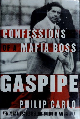 Philip Carlo: Gaspipe (Hardcover, 2008, William Morrow)