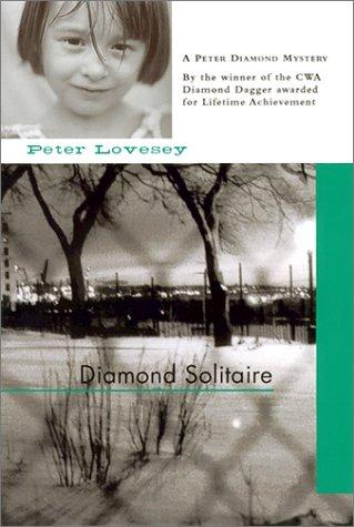 Peter Lovesey: Diamond solitaire (2002, Soho Press)