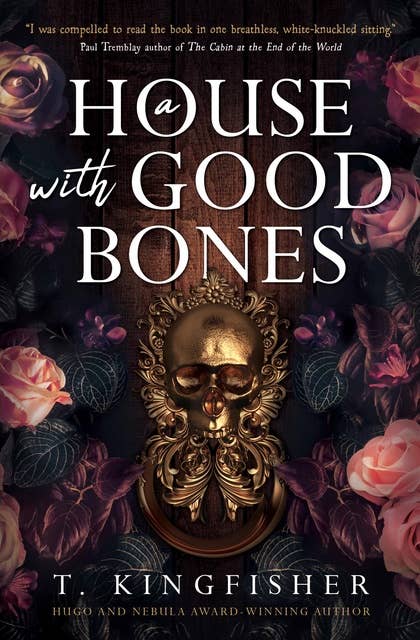 A House With Good Bones (EBook, 2023, Titan Books)