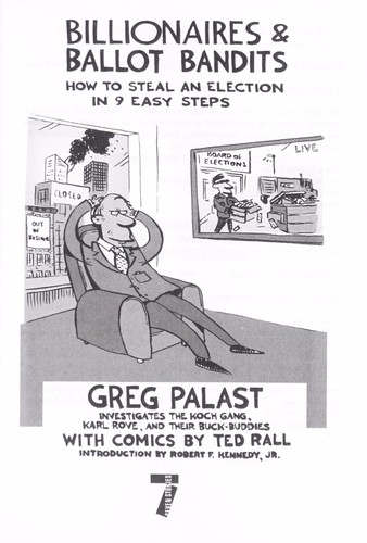 Greg Palast: Billionaires & ballot bandits (2012, Seven Stories Press)
