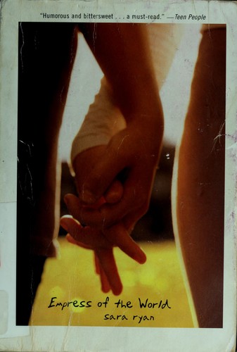 Sara Ryan: Empress of the World (2003, Penguin)