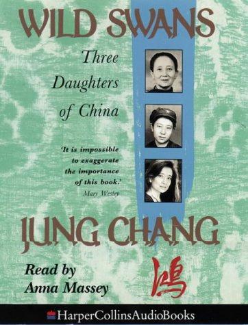 Jung Chang: Wild Swans (2004, HarperCollins Audio)