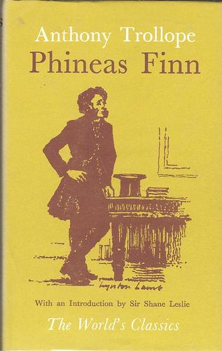 Anthony Trollope: Phineas Finn (World's Classics) (Hardcover, 1975, Oxford University Press)