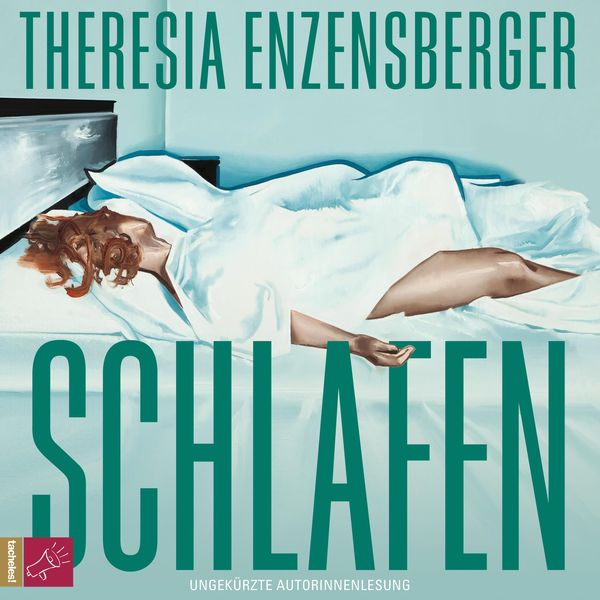 Theresia Enzensberger: Schlafen (AudiobookFormat, German language, 2024, Tacheles)