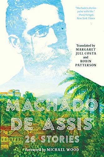Machado de Assis: Machado de Assis (Paperback, 2019, Liveright)