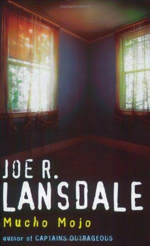 Joe R. Lansdale: Mucho mojo (2003, Phoenix)