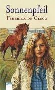 Federica de Cesco: Sonnenpfeil. ( Ab 12 J.). (Hardcover, 2003, Arena)