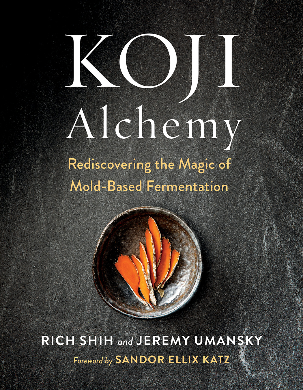 Rich Shih, Sandor Ellix Katz, Jeremy Umansky: Koji Alchemy (2020, TBS/GBS/Transworld)