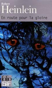 Robert A. Heinlein: En route pour la gloire (French language)