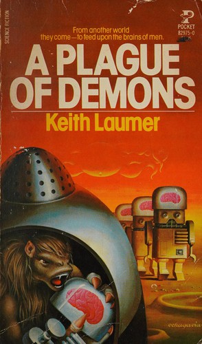 Keith Laumer: A Plague of Demons (Paperback, 1979, Pocket)