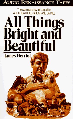 James Herriot, Christopher Timothy: All Things Bright and Beautiful (AudiobookFormat, 1996, Brand: Macmillan Audio, Macmillan Audio)