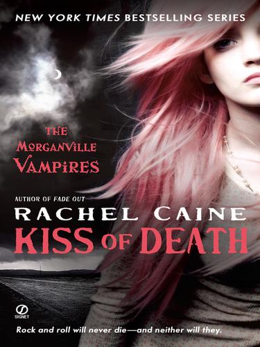 Rachel Caine: Kiss of Death (EBook, 2010, Penguin USA, Inc.)