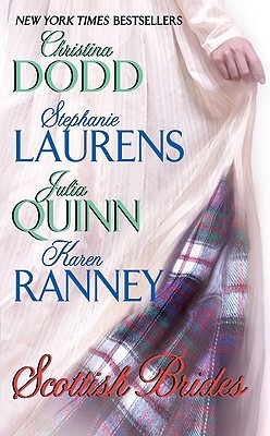 Julia Quinn, Stephanie Laurens, Karen Ranney, Christina Dodd: Scottish Brides (Paperback, 1999, Avon Books)