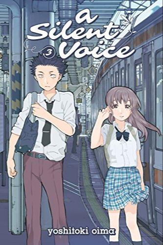 Yoshitoki Oima, Yoshitoki Ōima: A Silent Voice Vol. 3 (2015, Kodansha Comics)