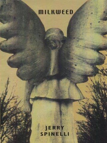 Jerry Spinelli: Milkweed (2004, Thorndike Press)