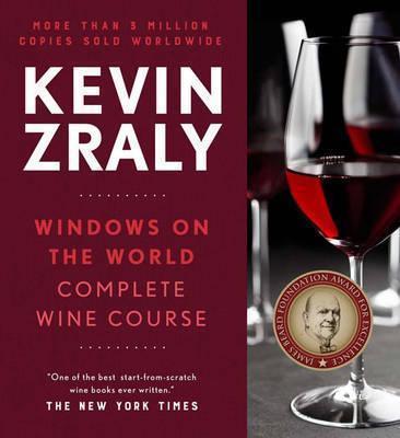 Kevin Zraly: Windows on the World Complete Wine Course (2016)