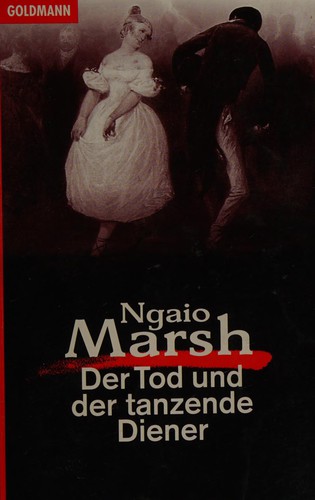 Ngaio Marsh: Der Tod und der tanzende Diener (German language, 1995, Goldmann)