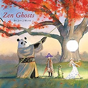 Jon J Muth: Zen Ghosts (Paperback, 2017, Scholastic Inc.)