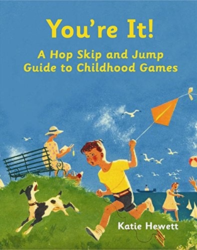 Katie Hewett: You're It! (Hardcover, 2011, Collins & Brown)