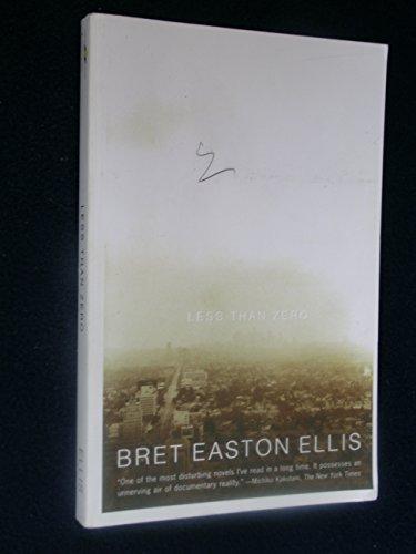 Bret Easton Ellis: Less Than Zero (2010, Vintage)