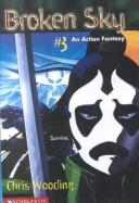 Chris Wooding: Broken Sky (2000, Turtleback Books Distributed by Demco Media)