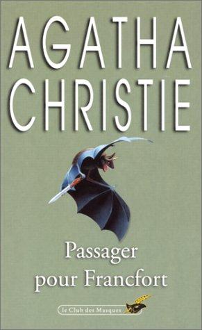 Agatha Christie: Passenger Pour Francfort (French language, 1982, Editions Flammarion)