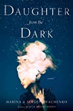 Marina Di͡achenko: Daughter from the dark : a novel (Hardcover, 2020, Harper Voyager, an imprint of HarperCollinsPublishers)