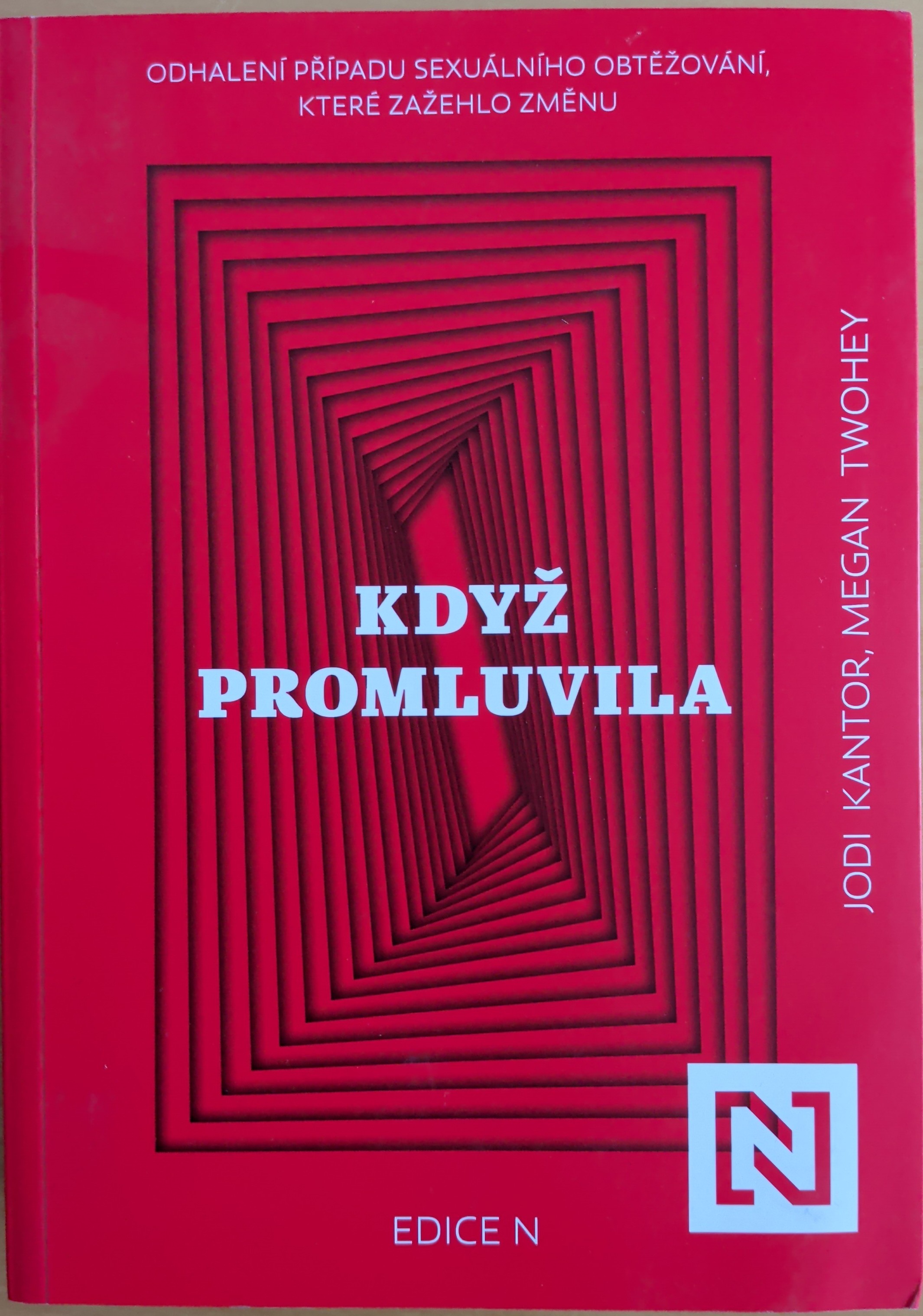 Jodi Kantor, Megan Twohey: Když promluvila (Paperback, czech language, 2023, N media, a.s.)