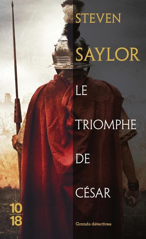 Steven Saylor: Le triomphe de César (French language, 2015)