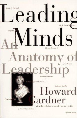 Howard Gardner, Emma Laskin: Leading Minds (1996, HarperCollins Publishers)