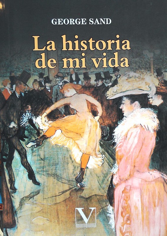 George Sand: La historia de mi vida (Paperback, español language, 2021, Editorial Verbum)