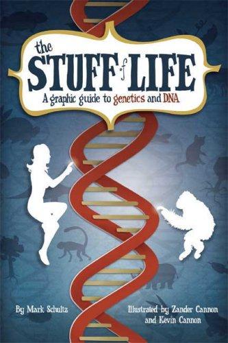Zander Cannon, Mark Schultz, Kevin Cannon: The Stuff of Life (Paperback, 2009, Hill and Wang)