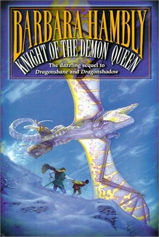 Barbara Hambly: Knight of the demon queen (2000, Del Rey)