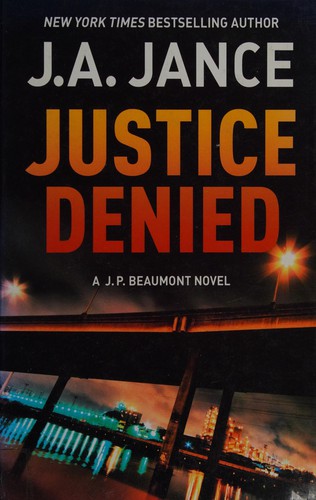 J. A. Jance, Judith A. Jance: Justice denied (2009, Charnwood)
