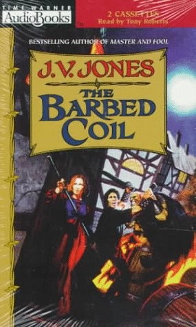 Tony Roberts, J. V. Jones: The Barbed Coil (AudiobookFormat, Brand: Hachette Audio, Hachette Audio)