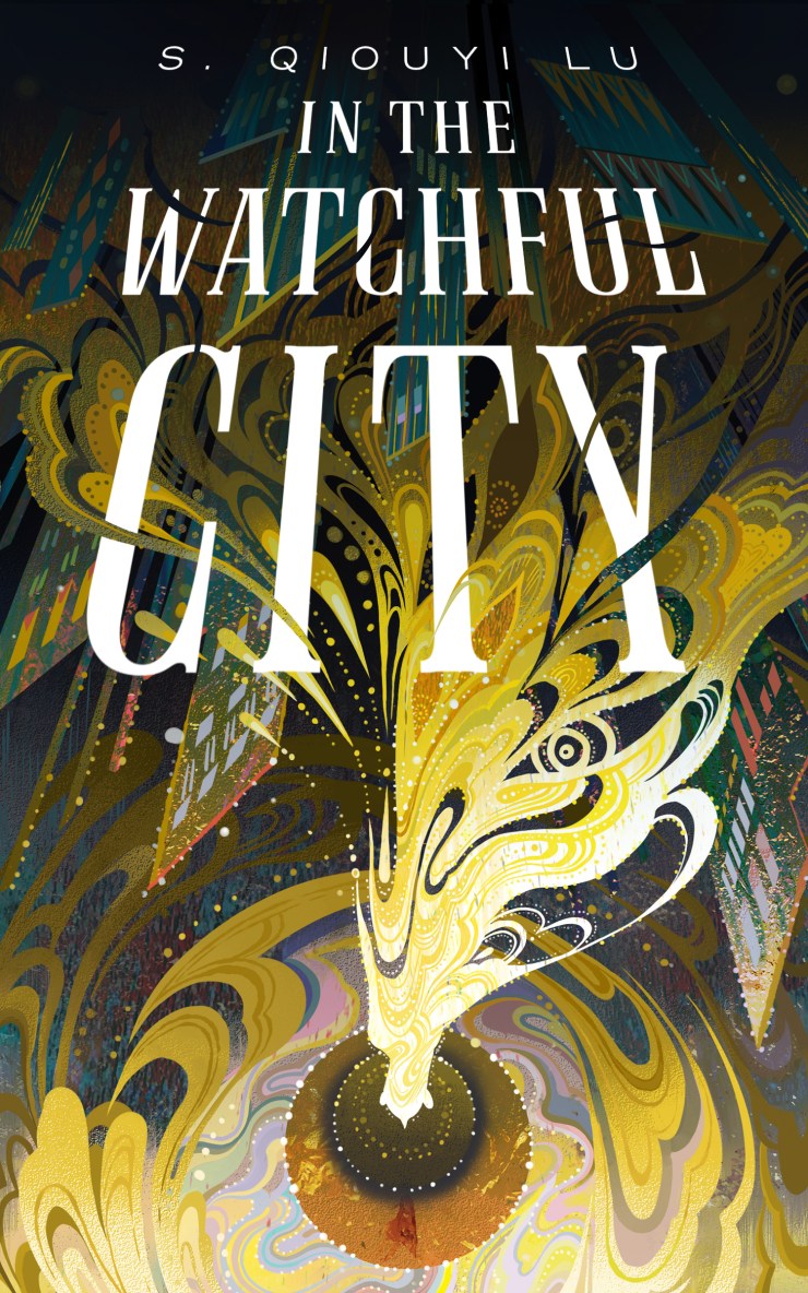 S Qiouyi Lu: In the Watchful City (2021, Tordotcom, Tor.com)