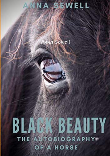 Anna Sewell: Black Beauty (2018, Lulu.com, lulu.com)