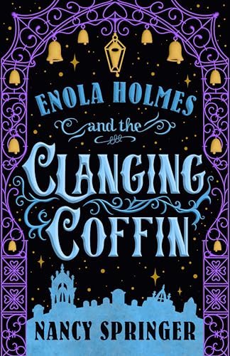 Nancy Springer: Enola Holmes and the Clanging Coffin (Paperback, english language, 2026, Wednesday Books)