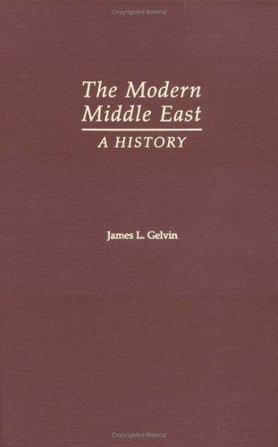 James L. Gelvin: The modern Middle East (2005, Oxford University Press)