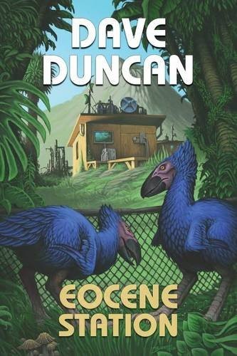 Dave Duncan: Eocene Station (2016, Five Rivers Chapmanry)