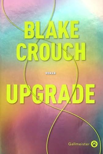 Blake Crouch OG: Upgrade (Paperback, français language, 2023)
